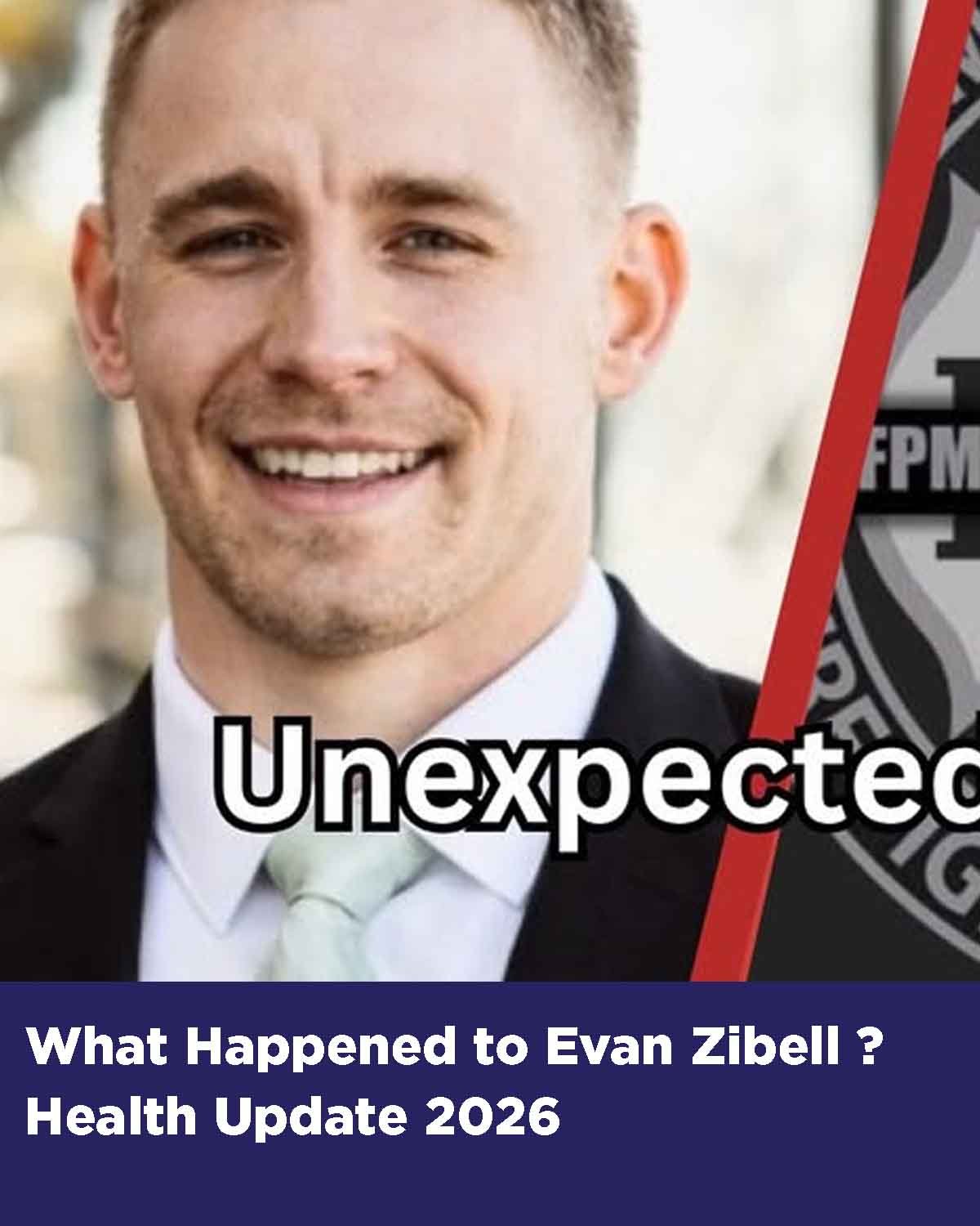 Evan Zibell health update
